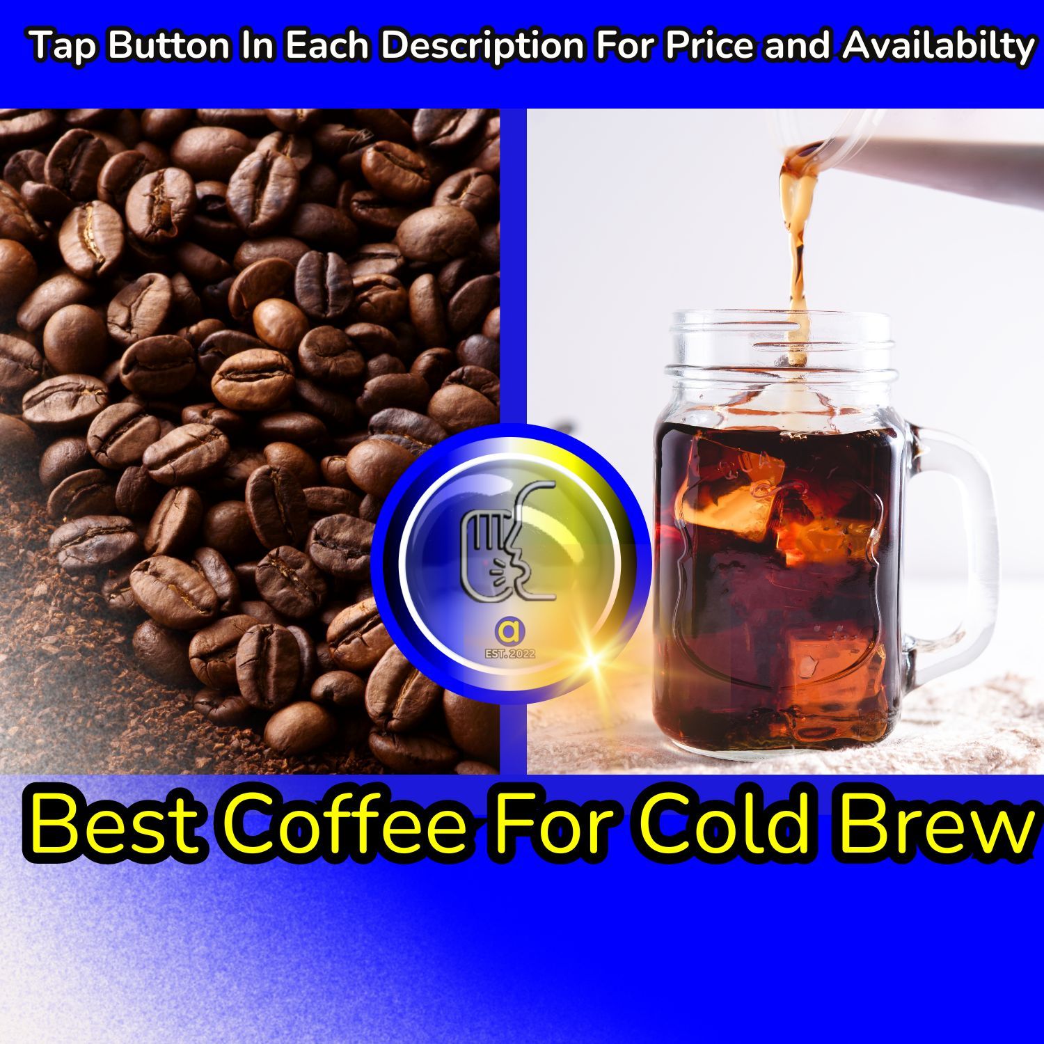 Best Coffee For Cold Brew