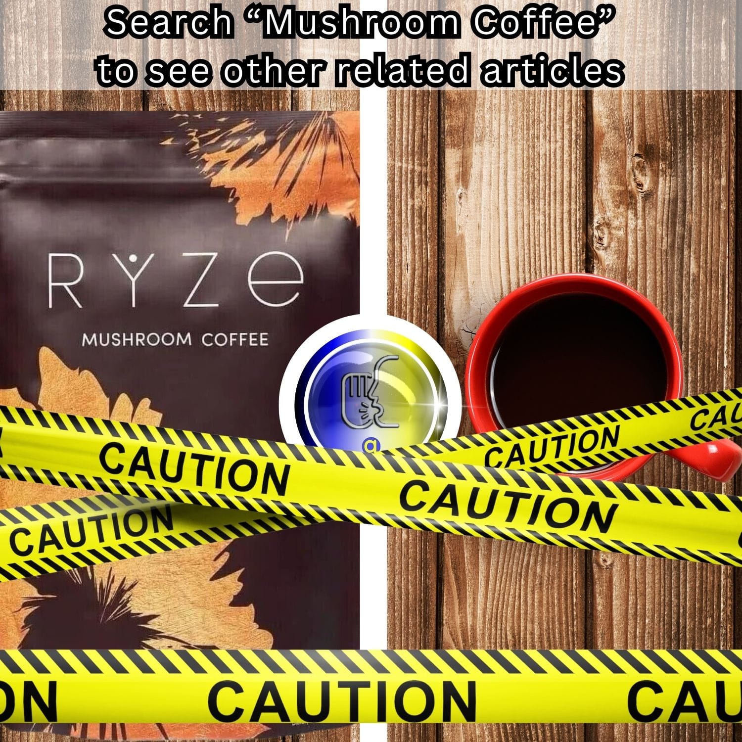 Who Should Not Drink Ryze Mushroom Coffee