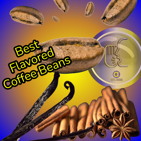 "Taste Bud Tango: Dance Through the Top Flavored Coffee Beans!"