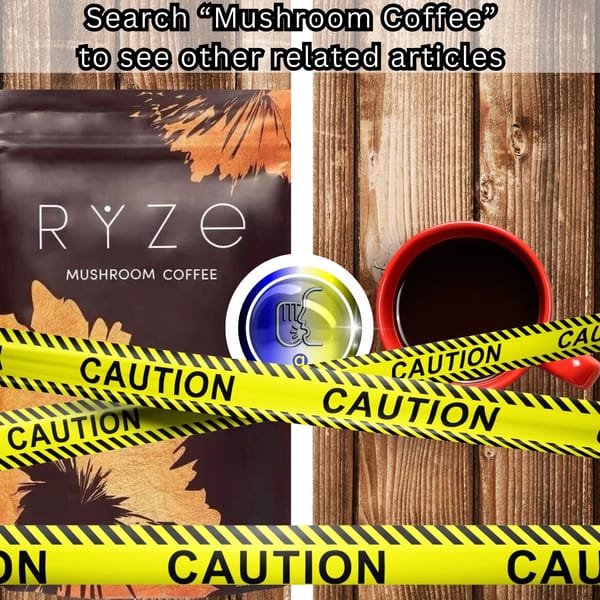 Who Should Not Drink Ryze Mushroom Coffee? An Informative Guide